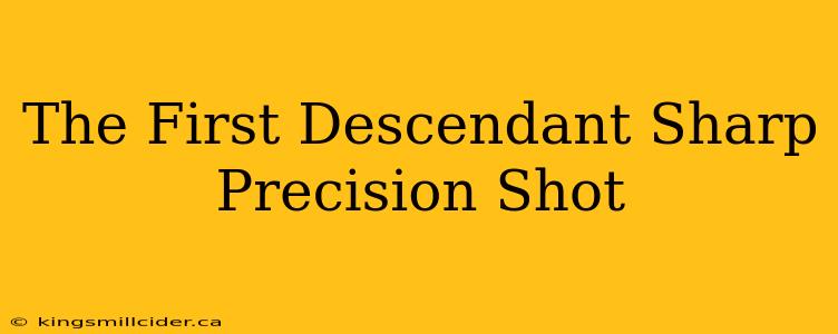 The First Descendant Sharp Precision Shot