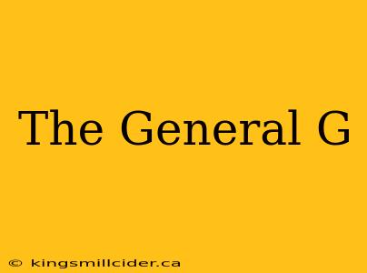 The General G