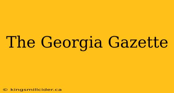 The Georgia Gazette