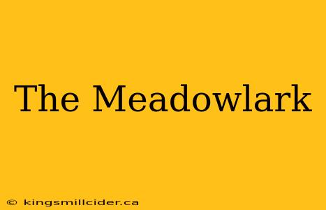 The Meadowlark