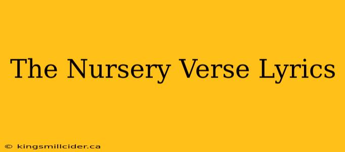 The Nursery Verse Lyrics