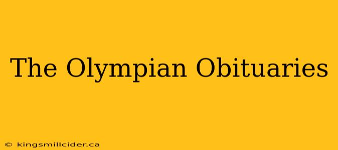 The Olympian Obituaries