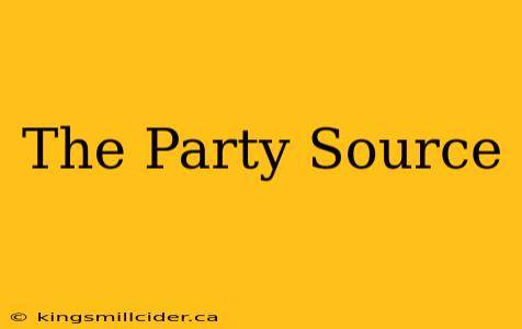 The Party Source