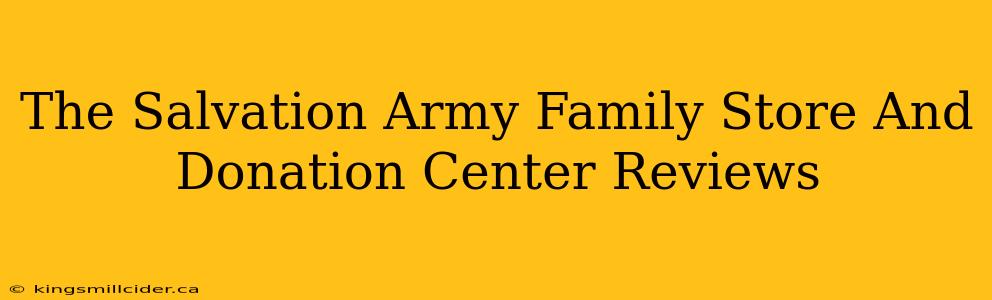 The Salvation Army Family Store And Donation Center Reviews