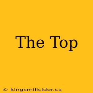 The Top