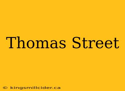 Thomas Street