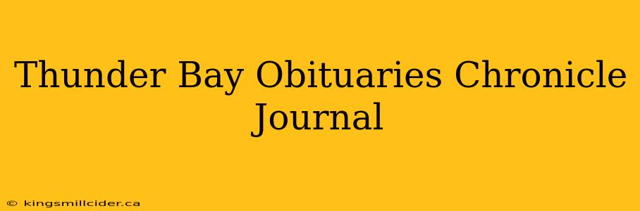 Thunder Bay Obituaries Chronicle Journal