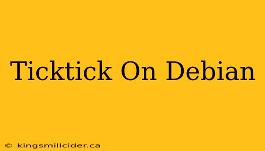 Ticktick On Debian