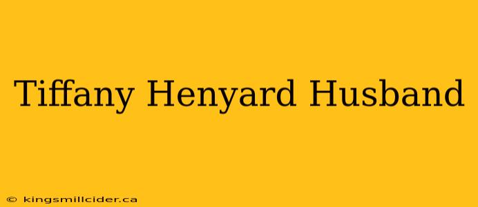 Tiffany Henyard Husband