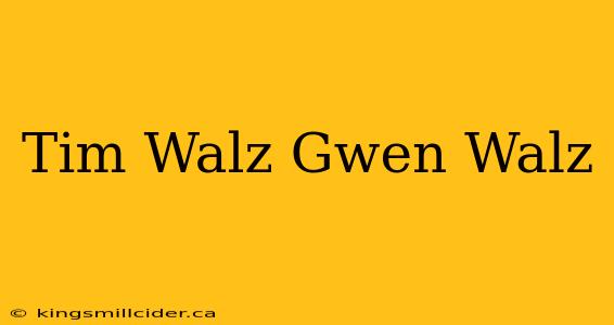 Tim Walz Gwen Walz