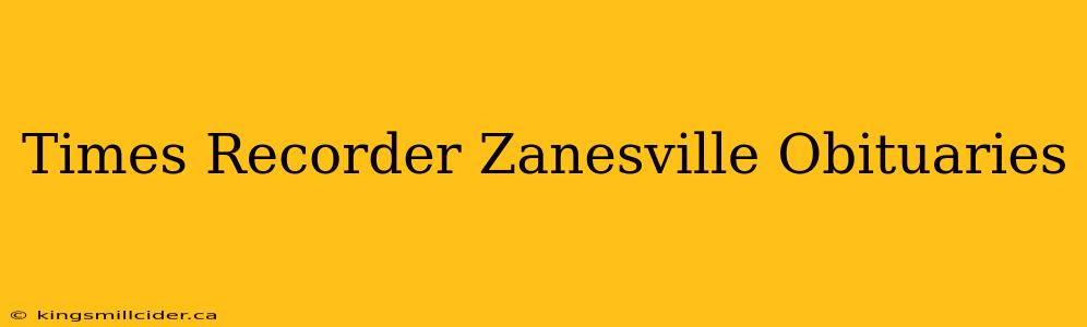 Times Recorder Zanesville Obituaries