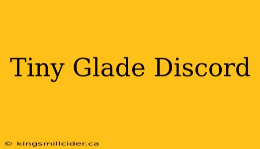 Tiny Glade Discord