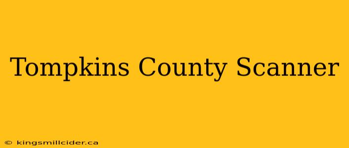 Tompkins County Scanner