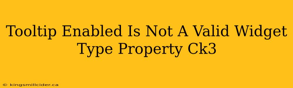 Tooltip Enabled Is Not A Valid Widget Type Property Ck3