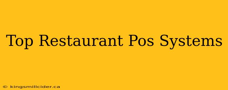 Top Restaurant Pos Systems