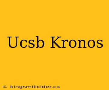 Ucsb Kronos