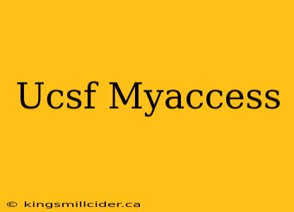 Ucsf Myaccess