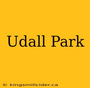 Udall Park