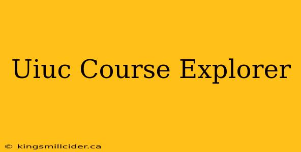 Uiuc Course Explorer