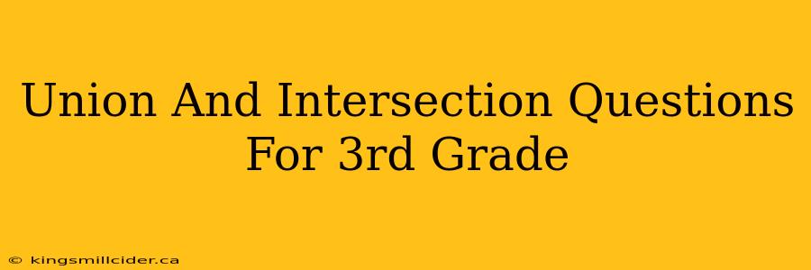 Union And Intersection Questions For 3rd Grade