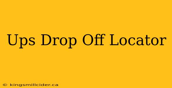 Ups Drop Off Locator