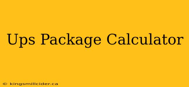 Ups Package Calculator