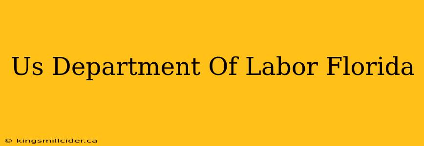 Us Department Of Labor Florida