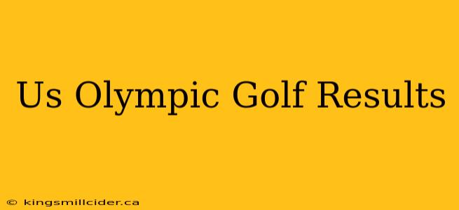 Us Olympic Golf Results