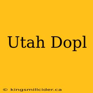 Utah Dopl