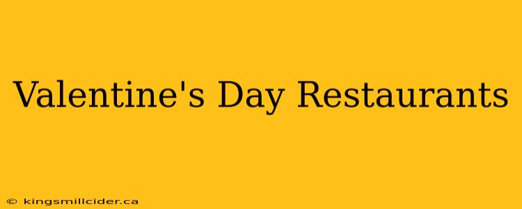 Valentine's Day Restaurants