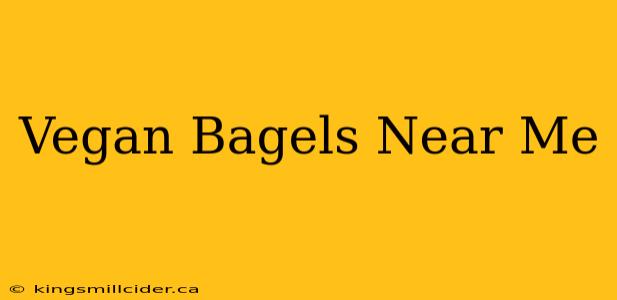 Vegan Bagels Near Me