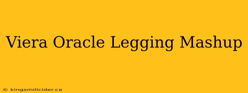 Viera Oracle Legging Mashup