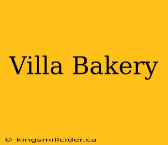 Villa Bakery