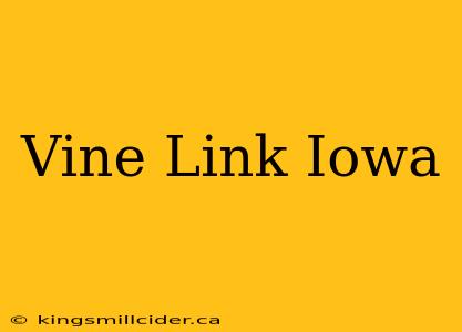 Vine Link Iowa