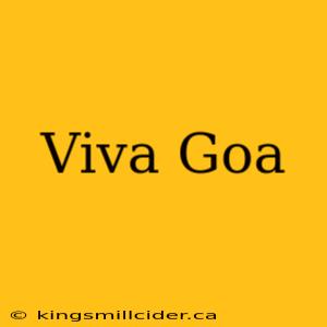 Viva Goa