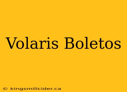 Volaris Boletos