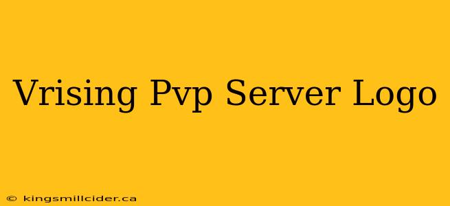 Vrising Pvp Server Logo