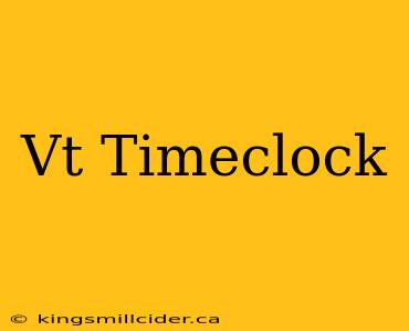 Vt Timeclock