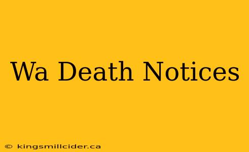 Wa Death Notices