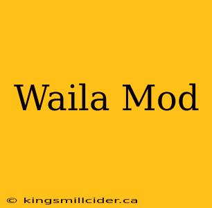 Waila Mod