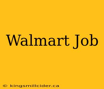 Walmart Job