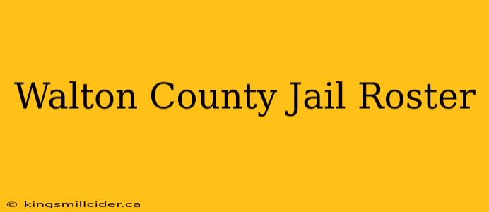 Walton County Jail Roster