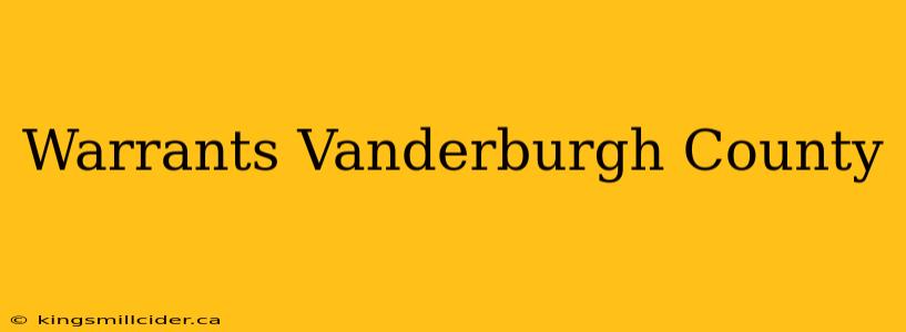 Warrants Vanderburgh County