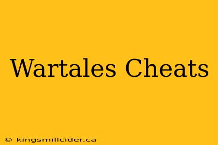 Wartales Cheats