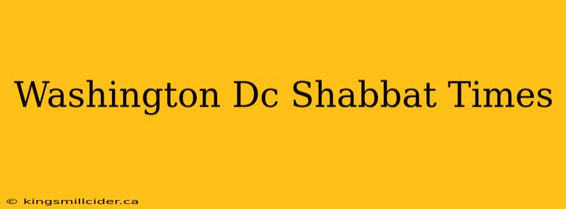 Washington Dc Shabbat Times