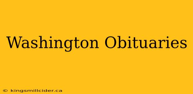 Washington Obituaries