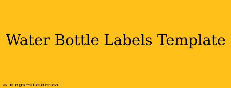 Water Bottle Labels Template