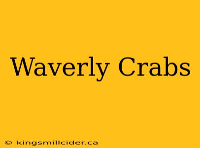 Waverly Crabs