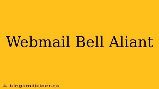 Webmail Bell Aliant