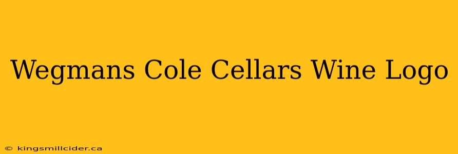 Wegmans Cole Cellars Wine Logo